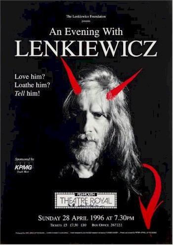 The Lenkiewicz Legacy Sale: It's not all weight, serious and challenging stuff. An Evening with Robert Lenkiewicz Poster - Love Him? Loathe Him? Tell Him! (SF20/113) carries a pre-sale
        estimate of £50-£100.